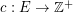 $ c: E \rightarrow \mathbb{Z}^+ $