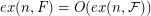 $ ex(n, F ) = O(ex(n, {\cal F})) $