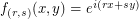 $ f_{(r,s)}(x,y) = e^{i(rx+sy)} $