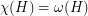 $ \chi(H) = \omega(H) $