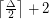 $ \ceil{\frac{\Delta}{2}}+2 $