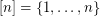 $ [n]=\{1,\dots,n\} $