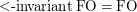 $ {<}\text{-invariant\:FO} = \text{FO} $