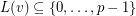 $ L(v) \subseteq \{0,\dots,p-1\} $