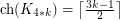 $ \text{ch}(K_{4*k})=\left\lceil\frac{3k-1}{2}\right\rceil $